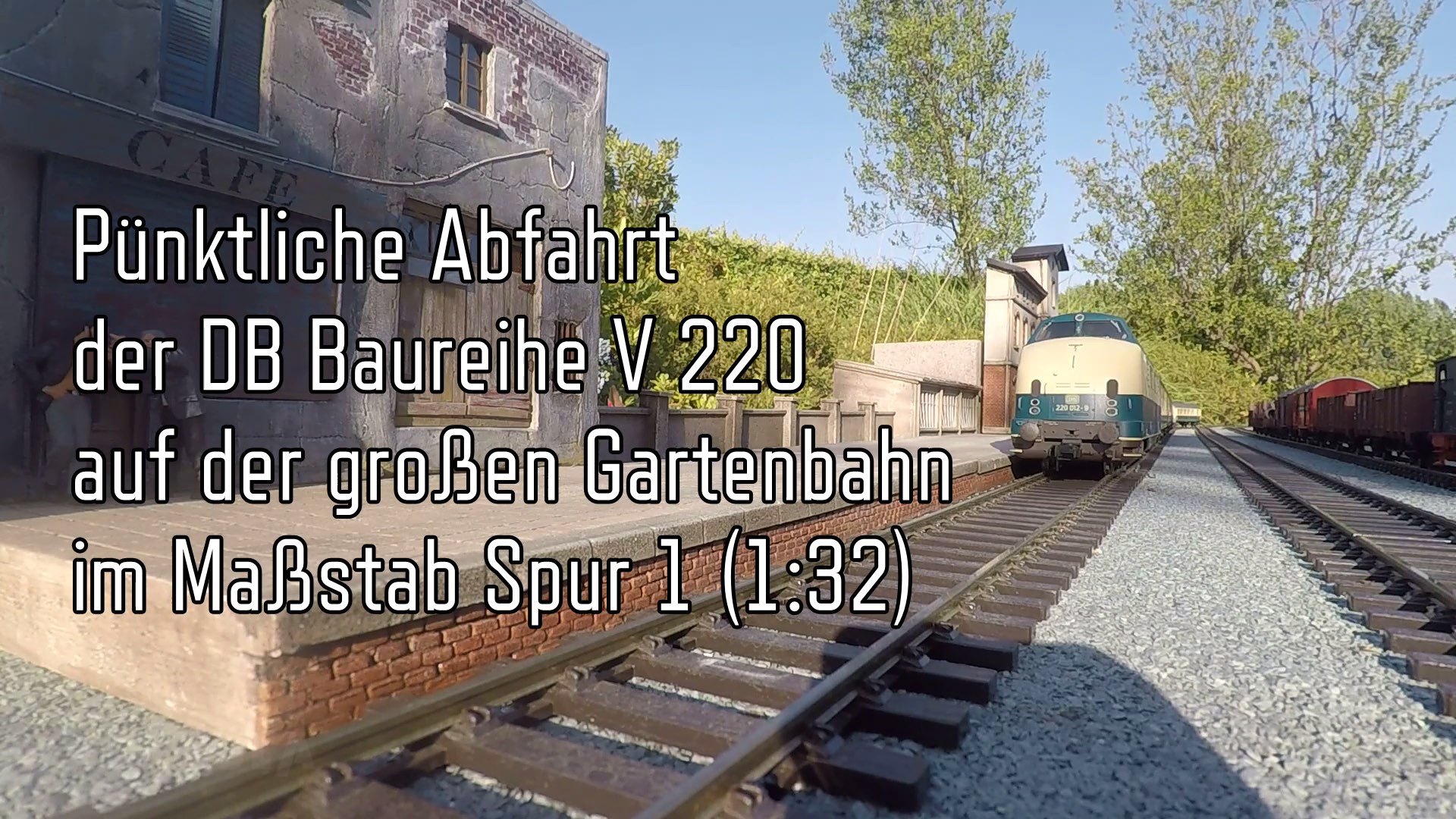 Gartenbahn: Pünktliche Abfahrt der DB Baureihe V 200 bzw. V 220 im Maßstab Spur 1 (1:32) von Märklin