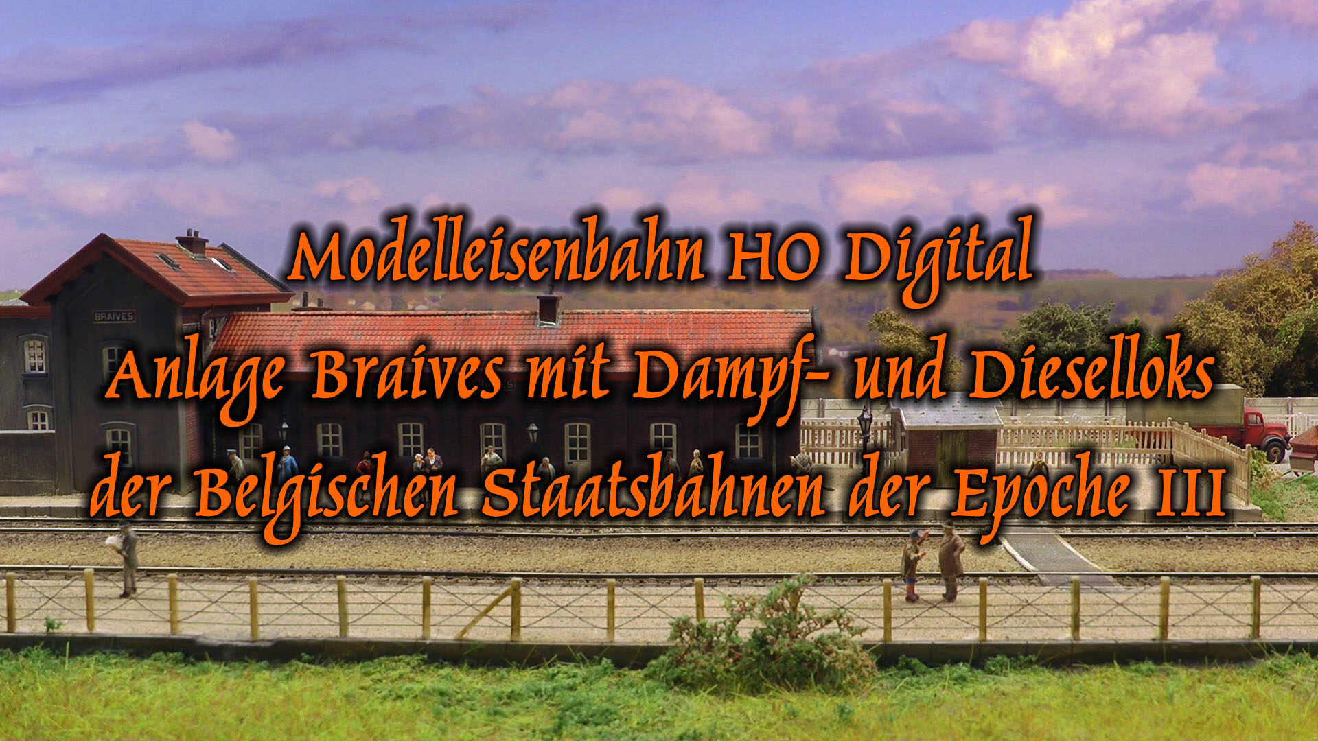 Modelleisenbahn H0 Digital - Anlage Braives mit Dampfloks vom Modelspoorclub Het Spoor aus Belgien